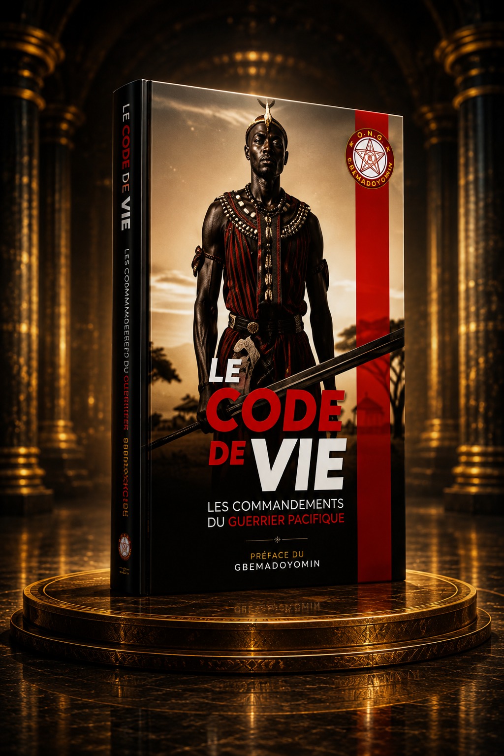 Le Code de Vie : Les Commandements du Guerrier Moderne — ouvrage de BOKONON GBÊMADOYÔMIN